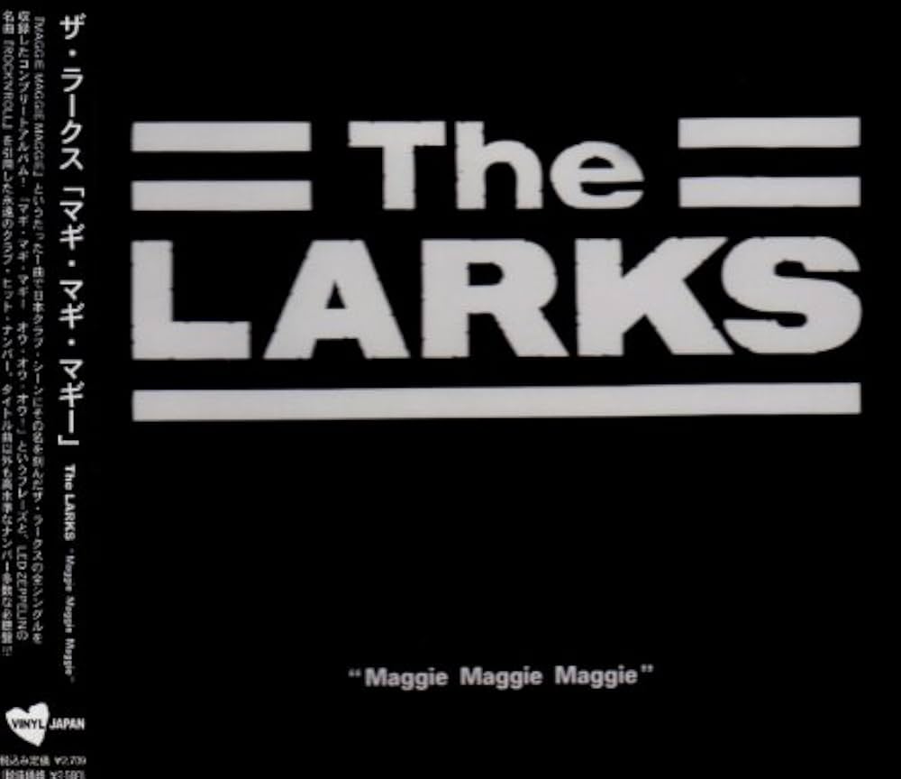 希少廃盤美品！THE LARKS CD MAGGIE MAGGIE MAGGIE 希少廃盤美品！THE LARKS CD MAGGIE MAGGIE MAGGIE LARKS